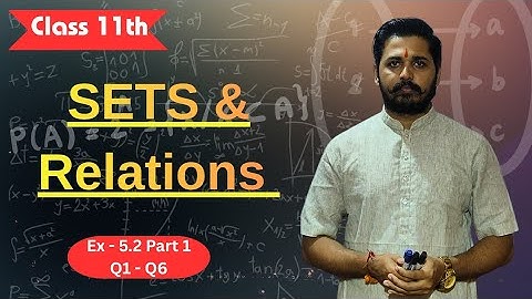 11th maths 2 | Sets and Relation | Ex - 5.2 | Maharashtra board 