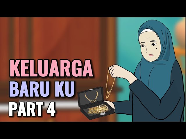 KELUARGA BARU KU PART 4 - Animasi Sekolah class=