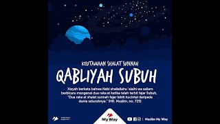 The Profound Benefits Of Qabliyah Subhuh: Reciting Surah Al-Fil And Surah Al-Inshirah.