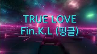Download lagu Fin.K.L (핑클) True love - All about eve ost with song lyric