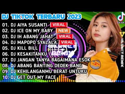 DJ TIKTOK TERBARU 2023 - DJ AIYA SUSANTI x ICE ON MY BABY x IH ABANG JAHAT x MAPOPO SYALALA