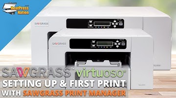 Setting Up & First Print with Sawgrass Virtuoso (SG400/800) Sublimation Printers