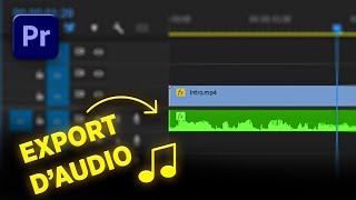 Comment Exporter Uniquement l’Audio sur Premiere Pro