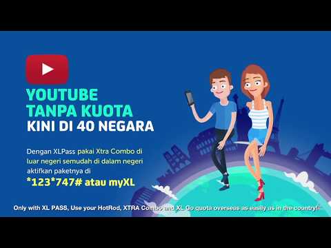 VIDEO : xl pass - youtube tanpa kuota kini di 40 negara - xlaxiaata. ...