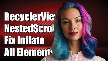 RecyclerView in NestedScrollView: Fix Inflating All Elements Issue