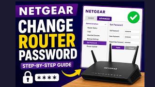 How to Change Netgear Router Admin Password | Netgear Router Login Guide