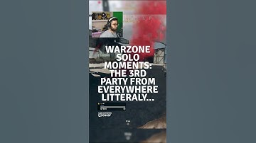 getting 3rd party from EVERY WHERE in WARZONE be like...