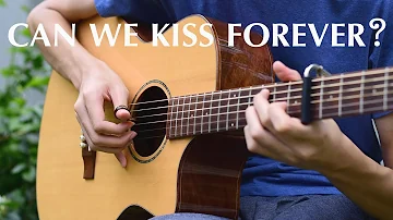 Kina - Can We Kiss Forever? - Fingerstyle Guitar Cover