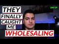 someone pretended to sell me a house DAY 29 house flipping challenge| Wholesale Real Estate Vlog 061