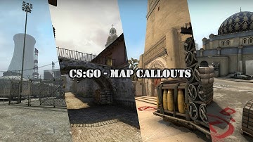 CS:GO - Map Callouts - Cache, Cobblestone, Dust 2, Inferno, Mirage, Nuke, Overpass