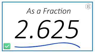2.625 as a Fraction (simplified form)