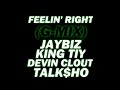 Energetik  feelin right ft king ty  talkho prod j p bangz