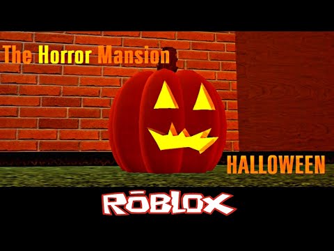 The Horror Mansion H By Steelarch Roblox Youtube - the horror mansion roblox youtube
