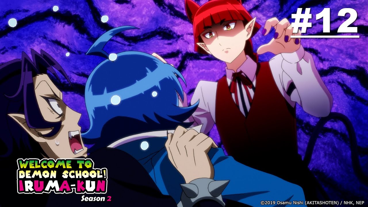 Welcome to Demon School! Iruma-kun S2 - Episode 12 [Takarir