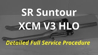 [Техническое обслуживание MTB] Полное обслуживание SR Suntour XCM V3 HLO в деталях