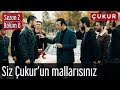 Çukur 2.Sezon 6.Bölüm - Siz Çukur'un Mallarısınız