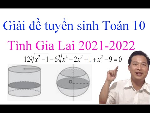 Giải đề tuyển sinh Toán 10 Tỉnh GiaLai 2021-2022/tmttuan