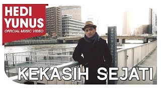 HEDI YUNUS - Kekasih Sejati