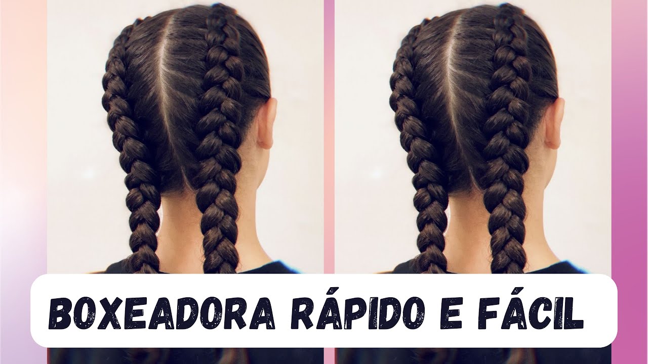 COMO FAZER TRANÇA BOXEADORA PARA INICIANTES, FÁCIL E RÁPIDO!