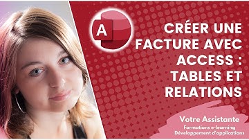 Créer une facture avec Access - Création des tables et des relations (1/3)
