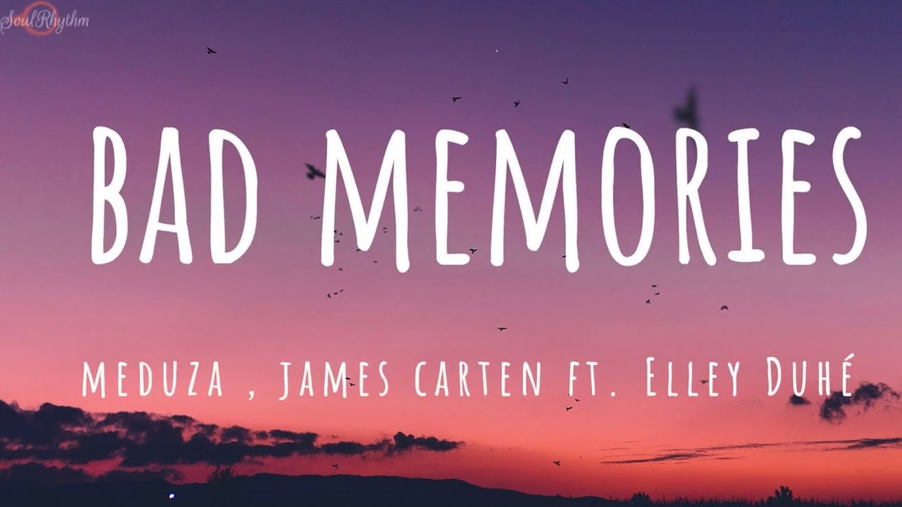 MEDUZA, James Carter - Bad Memories Ft. Elley Duhé, FAST BOY (Tradução/Legendado)  