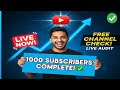 FREE Channel Check Live 🔥 | 1000 Subscribe Complete