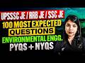 UPSSSC JE / RRB JE / SSC JE | 100 Most Expected Questions Environmental Engg. 🔥By Shubhi Ma'am