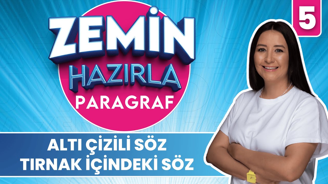 Altı Çizili Söz Tırnak İçindeki Söz Soru Çözümü | 20 GÜNDE ZEMİN HAZIRLA PARAGRAF ANLAM KAMPI  |  5