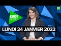 L’Info avec Stéphanie De Muru - Lundi 24 janvier 2022