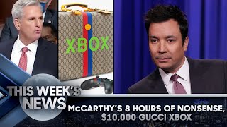 Kevin McCarthy’s Desperate Eight-Hour Speech, $10,000 Gucci Xbox: This Week’s News | Tonight Show