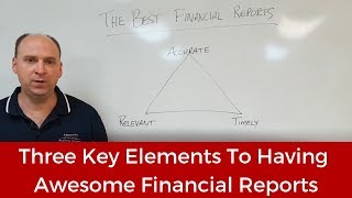 40. Three Key Elements To Having Awesome Financial Reports
