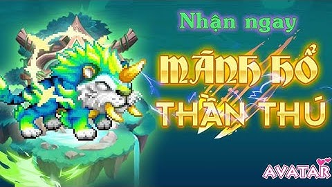 Đổi Pet Mãnh Hổ Thần Thú | Avatar 2D | Sỹ Làm Được