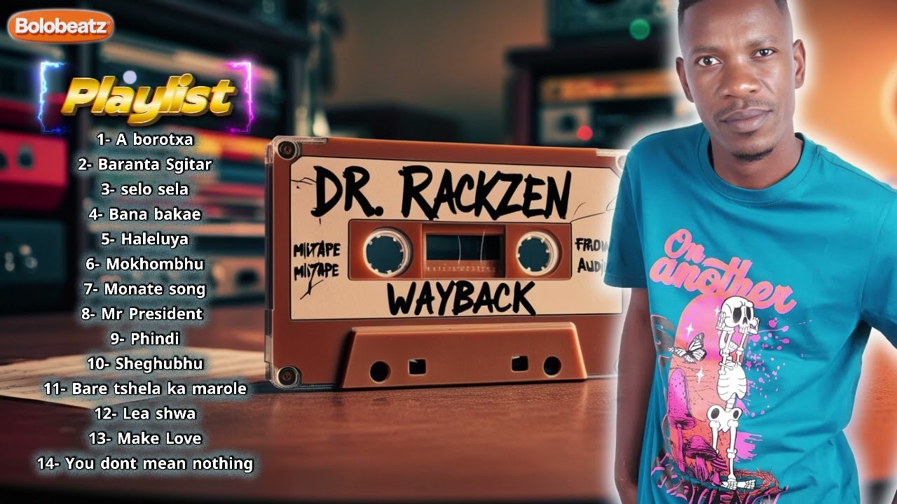 Dr Rackzen Mixtape Wayback
