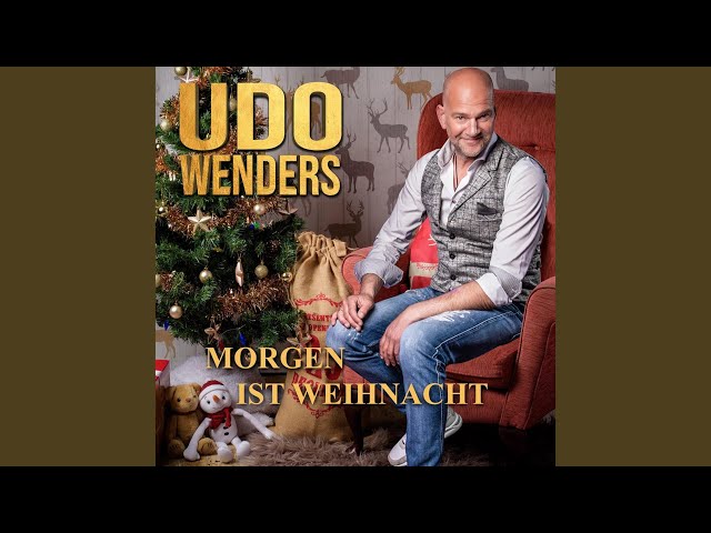 Udo Wenders - Zauber Der Weihnacht Morgen Ist Weihnacht