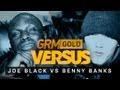 Grmgold joe black vs benny banks grm daily