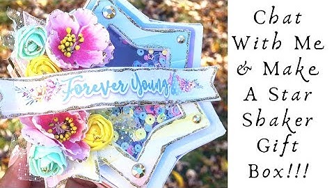 FOREVER YOUNG STAR SHAKER BOX | PROCESS VIDEO | COME CHAT WITH ME