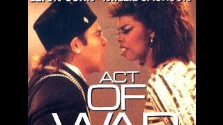 Video thumbnail of "Elton John & Millie Jackson - Act of War (1985) With Lyrics!"