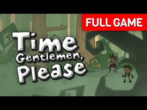 Time Gentlemen, Please! | Full Game Walkthrough | No Commentary