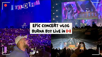 Seeing Burna Boy's Live Performance In Toronto: I Told Them Tour 2024 | Concert Outfit Idea | VLOG