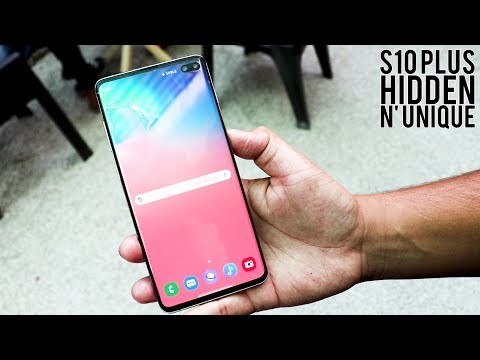 Galaxy S10 Plus Hidden And Unique Features [HINDI]