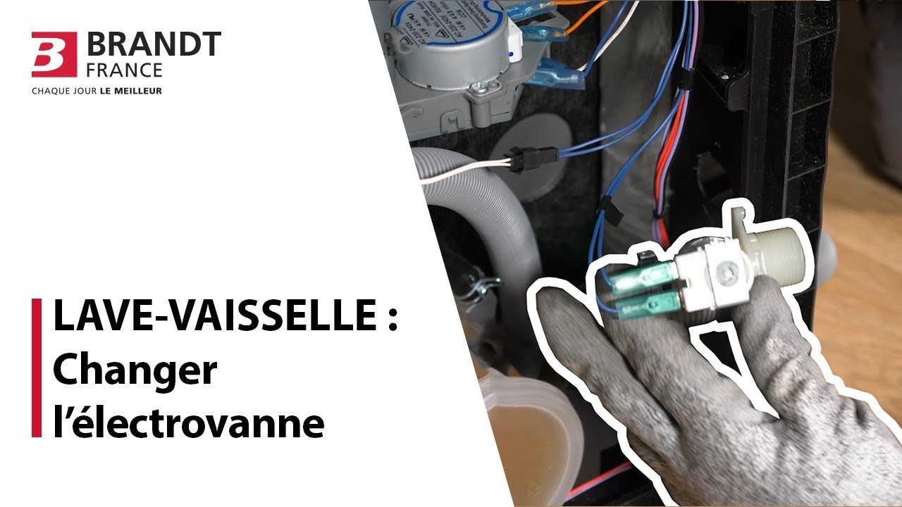 Comment changer l'électrovanne d'un lave-vaisselle ? 