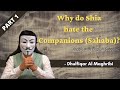 Why do shias hate companions  episode 1  dhulfiqar al maghrebi eng cc zulfakaralmaghrabi