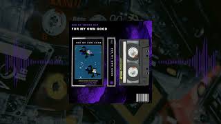 Bag Of Tricks Cat - For My Own Good [Official Audio] by Bag Of Tricks Cat 103 views 10 months ago 3 minutes, 1 second