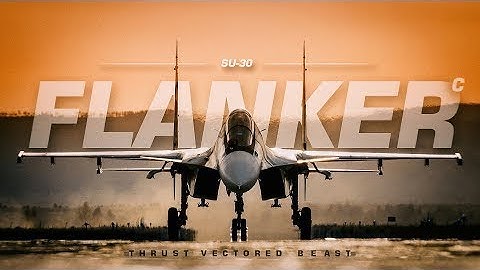Sukhoi Su 30-Thrust Vectored Beast  || Haci Production