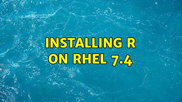 Installing R on RHEL 7.4