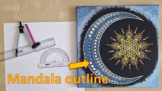 How to Draw the Outline for Dot Mandala Moon and Sun | TUTORIAL| Step by Step |Acrylic Painting| #45