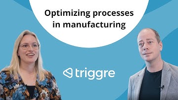 Optimizing manufacturing processes with no-code | Triggre Testimonials
