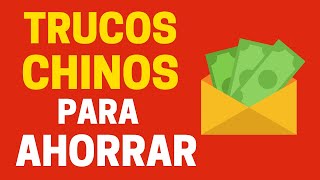 Trucos Chinos para Ahorrar Dinero