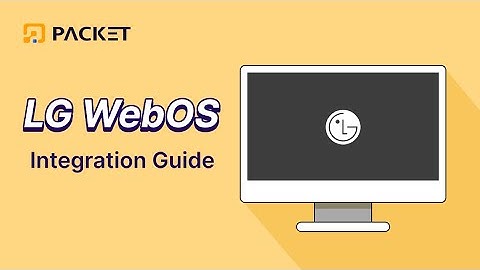 App Monetization with PacketSDK -  LG WebOS Integration Guide#earnmoneyonline