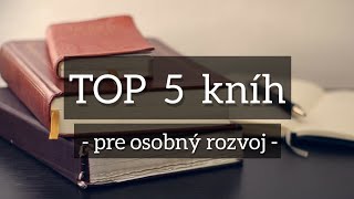 TOP 5 - Knihy pre osobnostný rozvoj